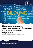 Bazowye znaniq o distancionnom obuchenii - Distancionnoe obuchenie