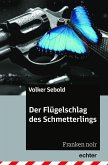 Der Flügelschlag des Schmetterlings (eBook, ePUB)