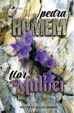 Pedra Homem Flor Mulher (eBook, ePUB)