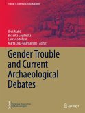Gender Trouble and Current Archaeological Debates (eBook, PDF)