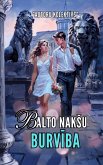 Balto nakSu burviba (eBook, ePUB)
