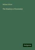 The Stanleys of Knowsley The Stanleys of Knowsley