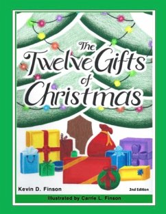 The Twelve Gifts of Christmas - Finson, Kevin D.