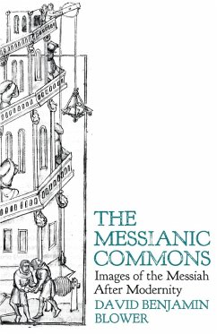 The Messianic Commons - Blower, David Benjamin