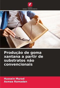 Cover Produção de goma xantana a partir de substratos não convencionais