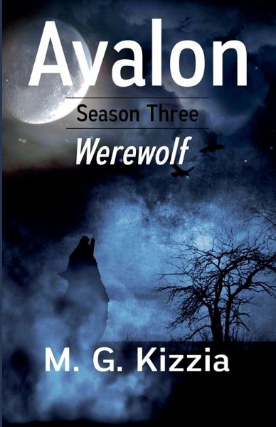 Avalon, Season Three, Werewolf Avalon, Season Three, Werewolf