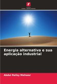 Energia alternativa e sua aplicação industrial