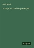 An Inquiry into the Usage of Baptism