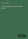 The Administrations of the United States