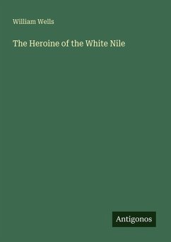 Cover The Heroine of the White Nile