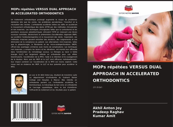 MOPs répétées VERSUS DUAL APPROACH IN ACCELERATED ORTHODONTICS MOPs répétées VERSUS DUAL APPROACH IN ACCELERATED ORTHODONTICS