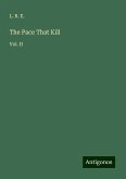 The Pace That Kill The Pace That Kill