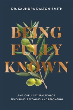 Being Fully Known - Dalton-Smith, Saundra