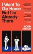 I Want To Go Home But I'm Already There - Bild 1