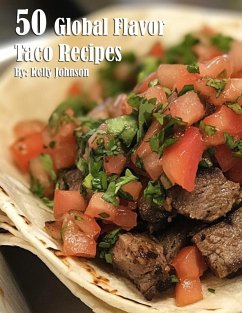 Cover 50 Global Flavors Taco Recipes