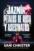 Jazmín, pétalos de rosa y asesinatos (eBook, ePUB)