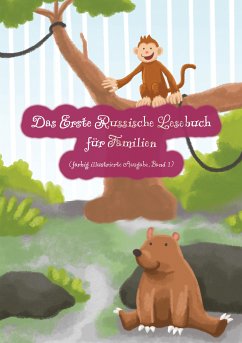 Das Erste Russische Lesebuch für Familien (farbig illustrierte Ausgabe, Band 1) (eBook, ePUB) - Babushkina, Lubov