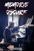 Memorie Oscure (eBook, ePUB)