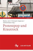 Protestpop und Krautrock (eBook, PDF) Protestpop und Krautrock (eBook, PDF)