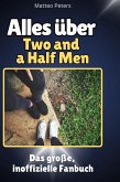Alles über<br> Two and a Half Men
