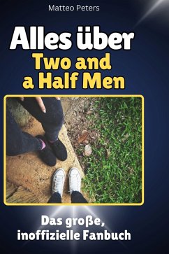 Cover Alles über<br> Two and a Half Men