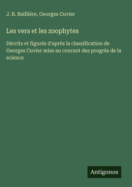 Les vers et les zoophytes Les vers et les zoophytes