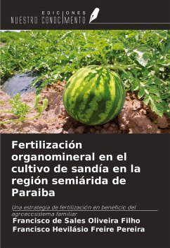 Cover Fertilización organomineral en el cultivo de sandía en la región semiárida de Paraiba
