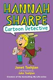 Hannah Sharpe, Cartoon Detective Hannah Sharpe, Cartoon Detective