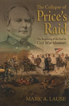 The Collapse of Price's Raid - Lause, Mark A