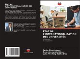 ÉTAT DE L'INTERNATIONALISATION DES UNIVERSITÉS ÉTAT DE L'INTERNATIONALISATION DES UNIVERSITÉS