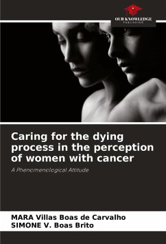 Caring for the dying process in the perception of women with cancer - Villas Boas de Carvalho, MARA;V. Boas Brito, SIMONE