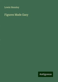 Figures Made Easy - Hensley, Lewis