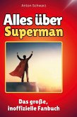 Alles über<br> Superman Alles über<br> Superman