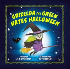 Cover Grizelda the Green Hates Halloween