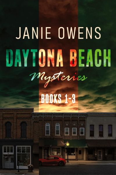 Daytona Beach Mysteries - Books 1-3 Daytona Beach Mysteries - Books 1-3