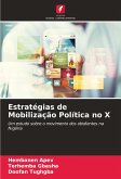 Estratégias de Mobilização Política no X