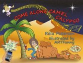 Come Along Camel Calypso Come Along Camel Calypso