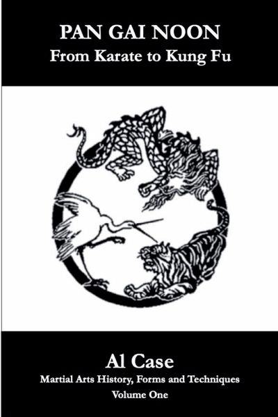 Pan Gai Noon Kung Fu Karate Pan Gai Noon Kung Fu Karate