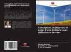 Conception, fabrication et essai d'une éolienne avec déflecteurs de vent