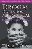 Drogas, Docinhos e... Abuso Sexual (eBook, ePUB) Drogas, Docinhos e... Abuso Sexual (eBook, ePUB)