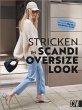 Stricken im Scandi- und Oversize Look... - Bild 1