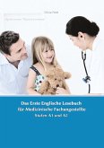 Lerne medizinische Terminologie mit dem Ersten Englischen Lesebuch für Medizinische Fachangestellte (eBook, ePUB)