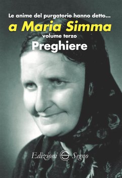 Cover Le anime del purgatorio hanno detto… a Maria Simma 3 (eBook, ePUB)
