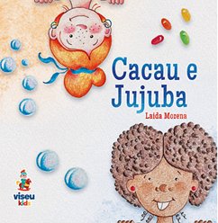 Cacau e Jujuba (eBook, ePUB) - Morena, Laida