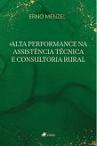 Alta performance na assistência técnica e consultoria rural (eBook, ePUB)