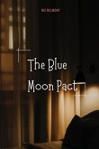 The Blue Moon Pact The Blue Moon Pact