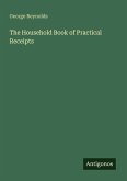 The Household Book of Practical Receipts