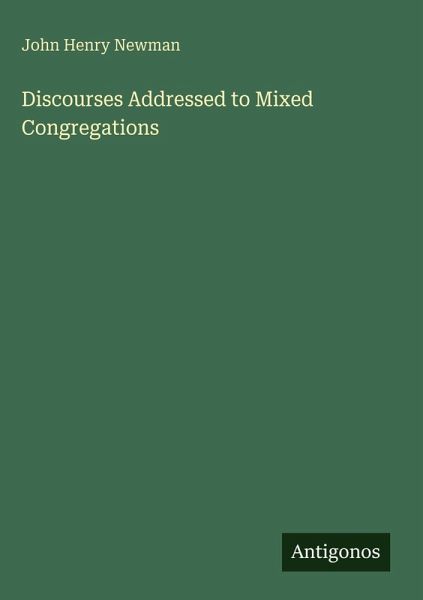 Discourses Addressed to Mixed Congregations