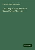 Annual Report of the Director of Harvard College Observatory Annual Report of the Director of Harvard College Observatory
