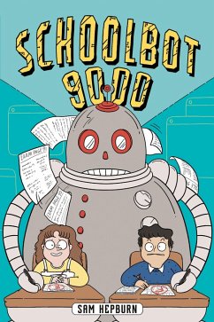 Cover Schoolbot 9000: A Graphic Novel